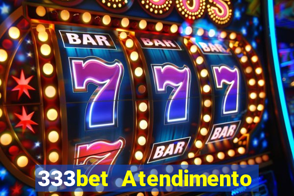 333bet Atendimento ao Cliente